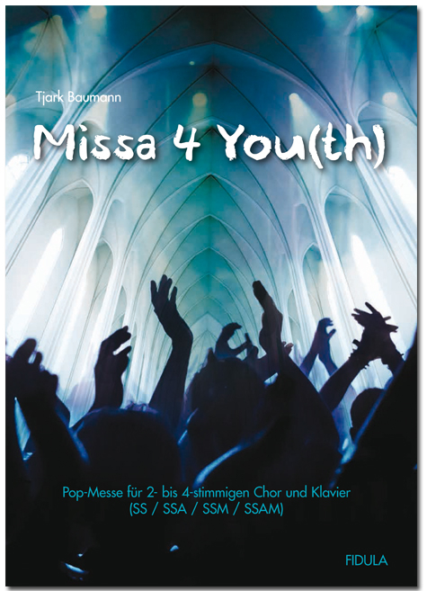 Missa 4 You(th) - Tjark Baumann