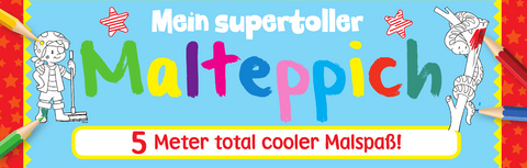 Mein supertoller Malteppich -  IGLOO BOOKS GmbH