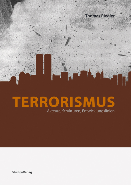 Terrorismus - Thomas Riegler