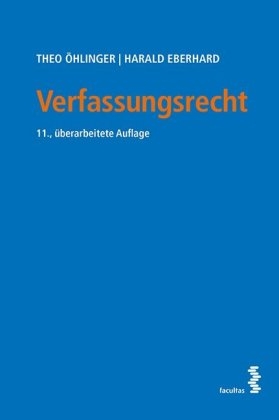 Verfassungsrecht - Theo Öhlinger, Harald Eberhard