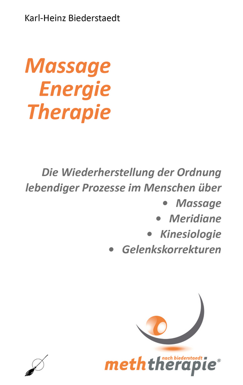 MassageEnergieTherapie - Karl-Heinz Biederstaedt