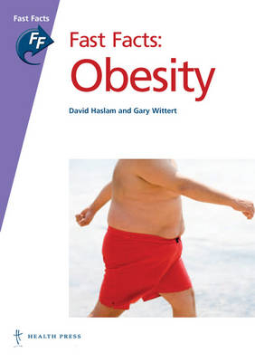 Fast Facts: Obesity - David Haslam, Gary Witterst