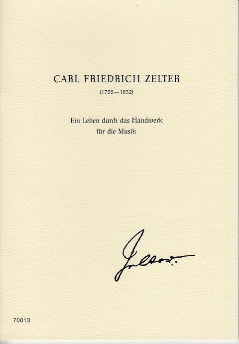 Carl Friedrich Zelter (1758-1823) - Karl H Taubert