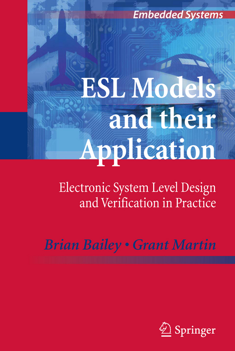 ESL Models and their Application - Brian Bailey, Grant Martin