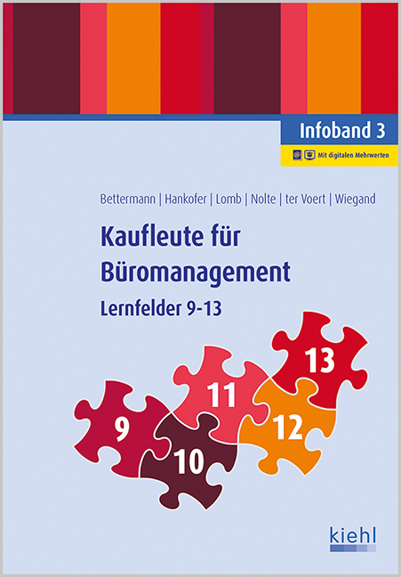 Kaufleute für Büromanagement - Infoband 3 - Verena Bettermann, Sina Dorothea Hankofer, Ute Lomb, Nicole Nolte, Ulrich ter Voert, Bettina Wiegand