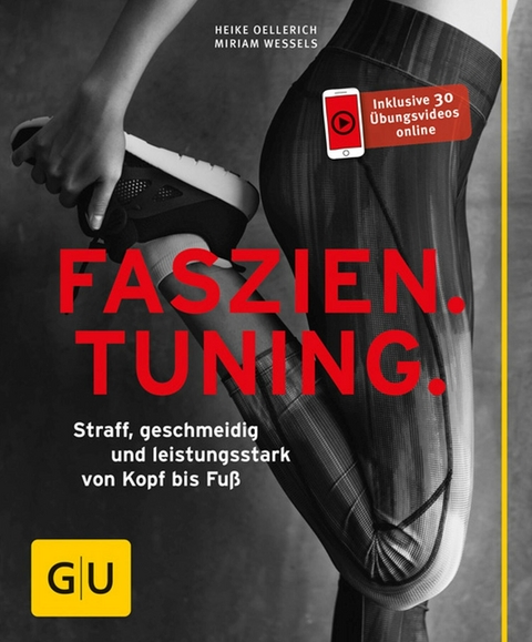 Faszien Tuning -  Miriam Wessels,  Heike Oellerich