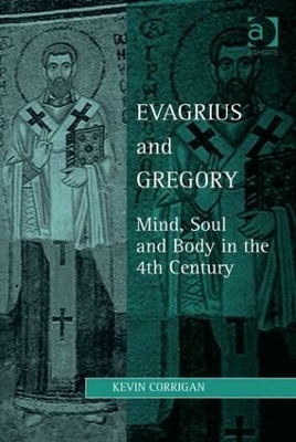Evagrius and Gregory - Kevin Corrigan