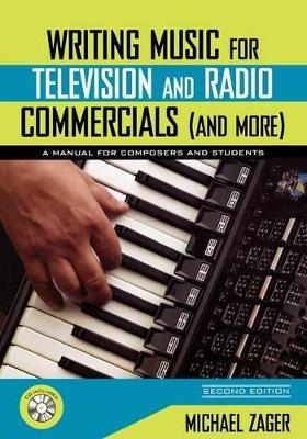 Writing Music for Television and Radio Commercials (and More) - Michael Zager