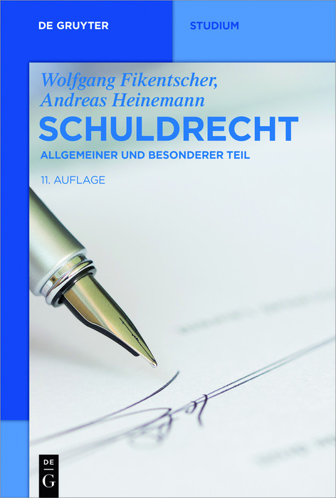 Schuldrecht -  Wolfgang Fikentscher,  Andreas Heinemann