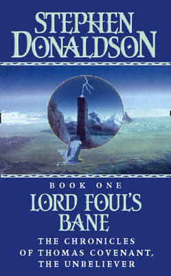 Lord Foul’s Bane - Stephen Donaldson