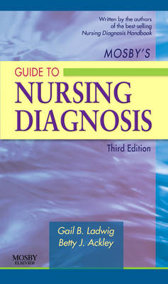 Mosby's Guide to Nursing Diagnosis - Gail B. Ladwig, Betty J. Ackley