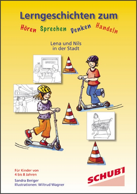 Lerngeschichten / Lerngeschichten zum Hören, Sprechen, Denken und Handeln - Sandra Beriger