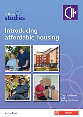 Introducing Affordable Housing - Stephen Harriott, Lesley Matthews