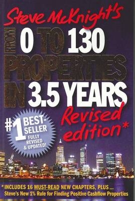 From 0 to 130 Properties in 3.5 Years - Steve McKnight