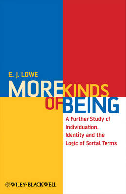 More Kinds of Being - E. J. Lowe