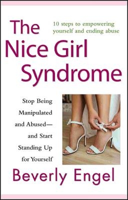 The Nice Girl Syndrome - Beverly Engel