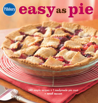 Pillsbury Easy as Pie -  Pillsbury Editors