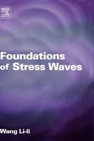 Foundations of Stress Waves - Lili Wang
