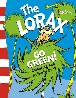 The Lorax Go Green Colouring and Activity Book - Dr. Seuss