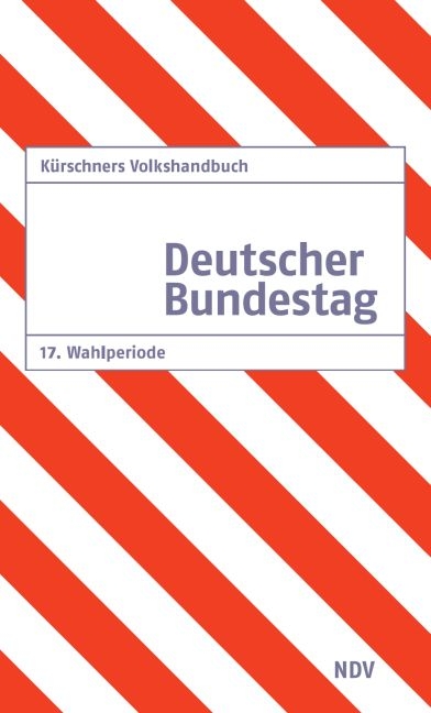 Kürschners Volkshandbuch Deutscher Bundestag 17. Wahlperiode - 
