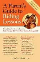 Parent's Guide to Riding Lessons - Elise Gaston Chand