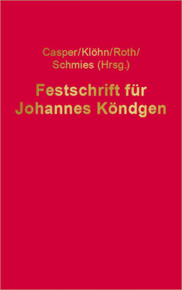 Festschrift für Johannes Köndgen - 