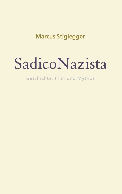 SadicoNazista - Marcus Stiglegger