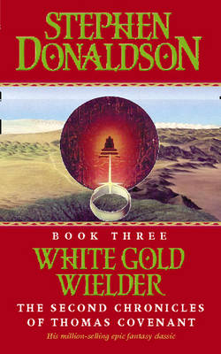 White Gold Wielder - Stephen Donaldson