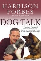 Dog Talk - Harrison Forbes