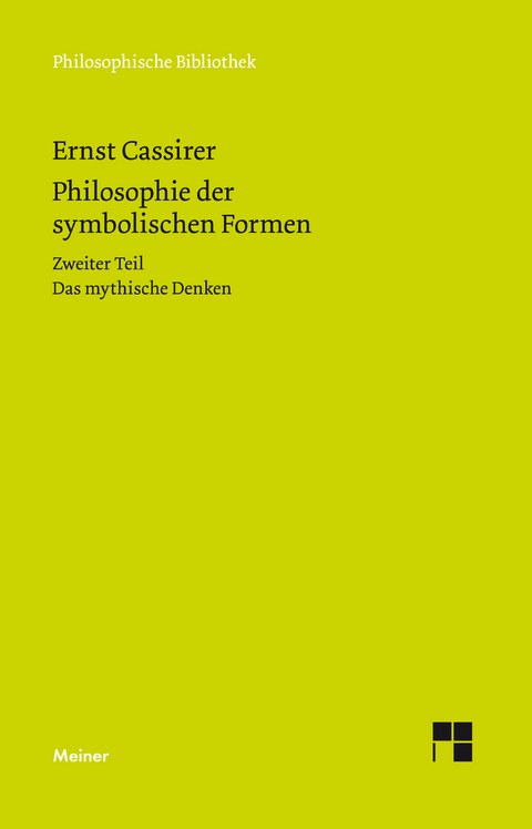 Philosophie der symbolischen Formen. Zweiter Teil - Ernst Cassirer