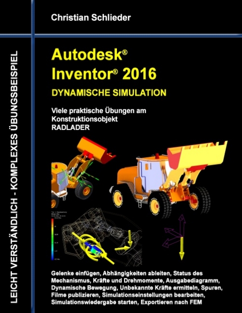 Autodesk Inventor 2016 - Dynamische Simulation - Christian Schlieder