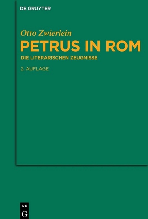 Petrus in Rom - Otto Zwierlein
