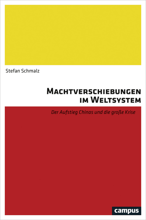 Machtverschiebungen im Weltsystem - Stefan Schmalz