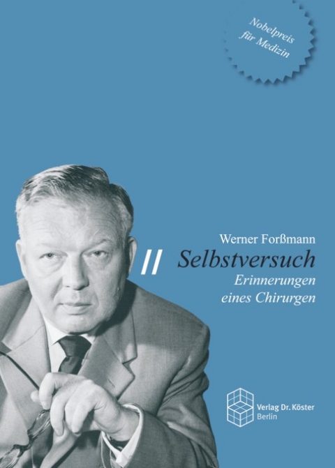 Selbstversuch - Werner Forßmann