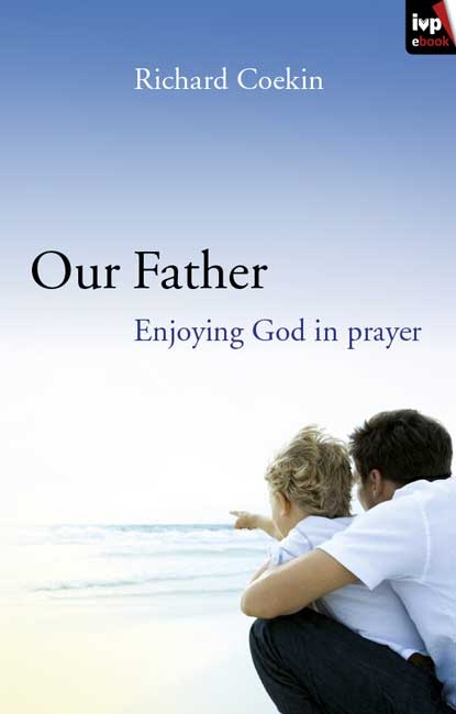 Our Father - Richard Coekin