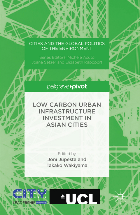 Low Carbon Urban Infrastructure Investment in Asian Cities - 