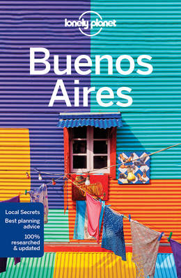 Lonely Planet Buenos Aires -  Isabel Albiston,  Lonely Planet