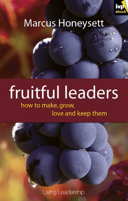 Fruitful Leaders - Marcus Honeysett