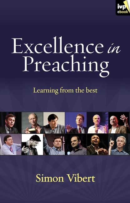 Excellence in Preaching - Simon Vibert