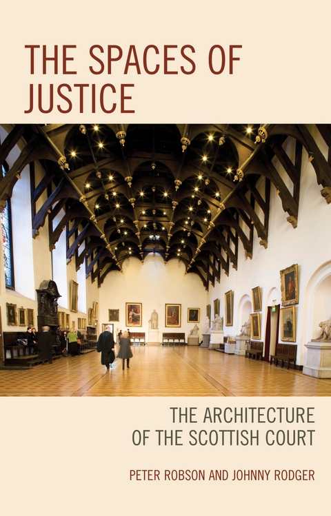 Spaces of Justice -  Peter Robson,  Johnny Rodger