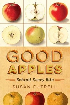 Good Apples -  Susan Futrell