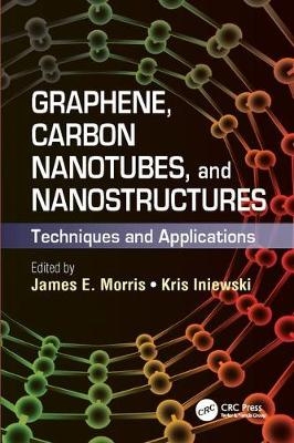 Graphene, Carbon Nanotubes, and Nanostructures - 