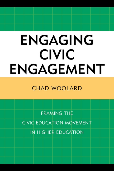 Engaging Civic Engagement -  Chad Woolard