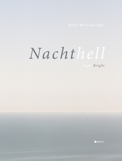 Nachthell - Otto Reitsperger