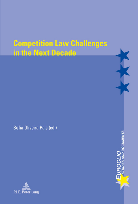 Competition Law Challenges in the Next Decade - 