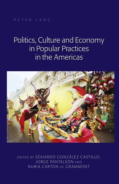 Politics, Culture and Economy in Popular Practices in the Americas - 