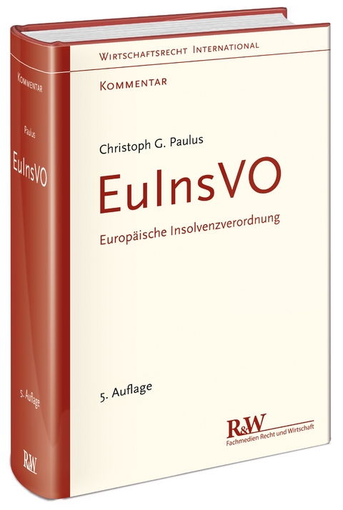 EuInsVO - Europäische Insolvenzverordnung - Christoph Georg Paulus