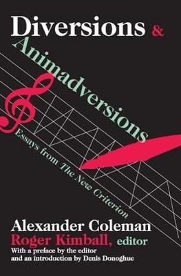 Diversions and Animadversions -  Alexander Coleman