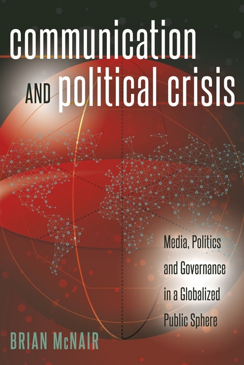 Communication and Political Crisis - Brian McNair