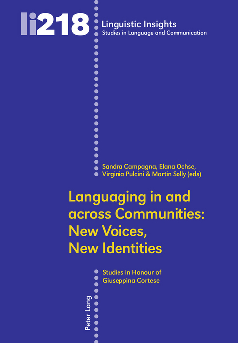 Languaging in and across Communities: New Voices, New Identities - 